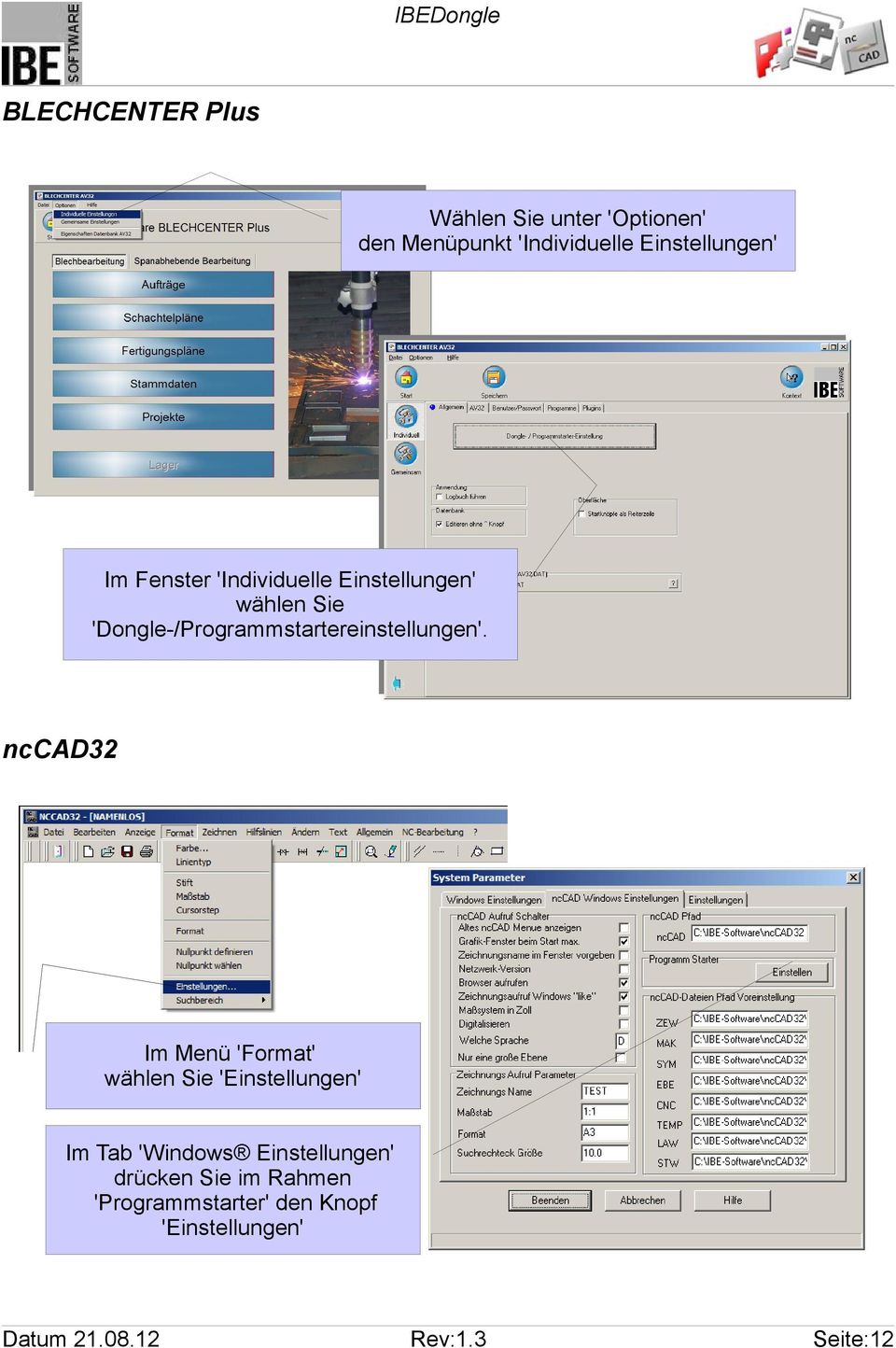nccad32 Im Menü 'Format' wählen Sie 'Einstellungen' Im Tab 'Windows Einstellungen'