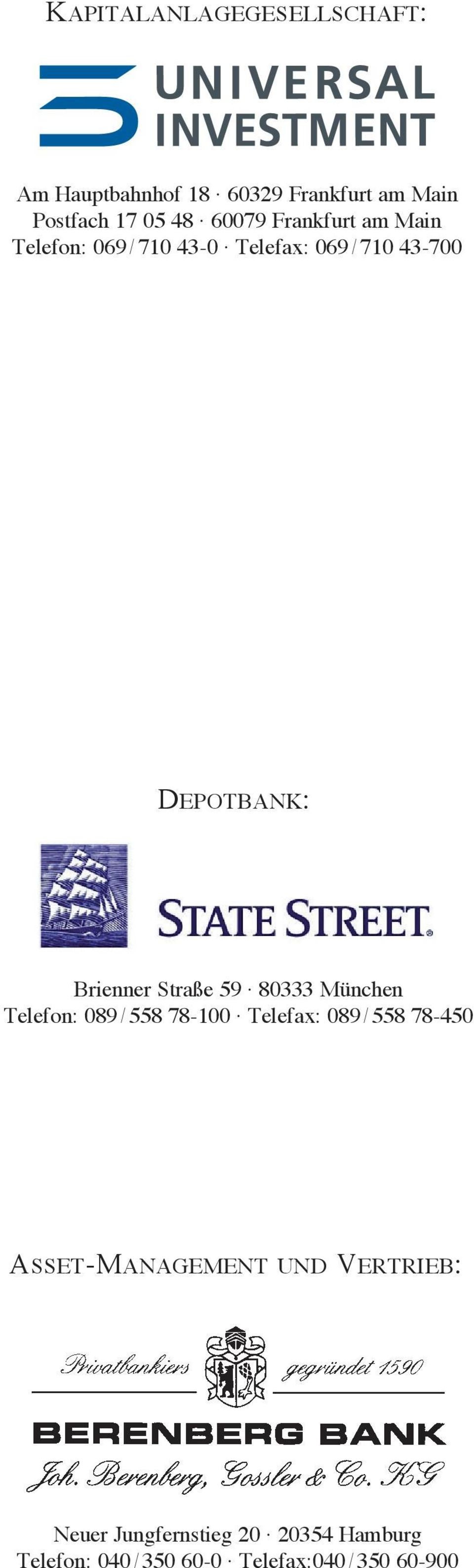 Brienner Straße 59 80333 München Telefon: 089 / 558 78-100 Telefax: 089 / 558 78-450