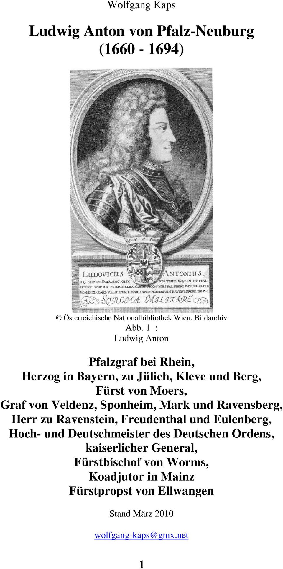 Sponheim, Mark und Ravensberg, Herr zu Ravenstein, Freudenthal und Eulenberg, Hoch- und Deutschmeister des Deutschen