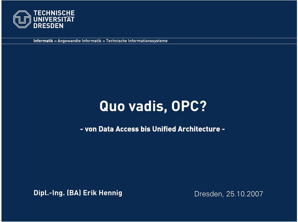 OPC? - von Data Access bis Unified