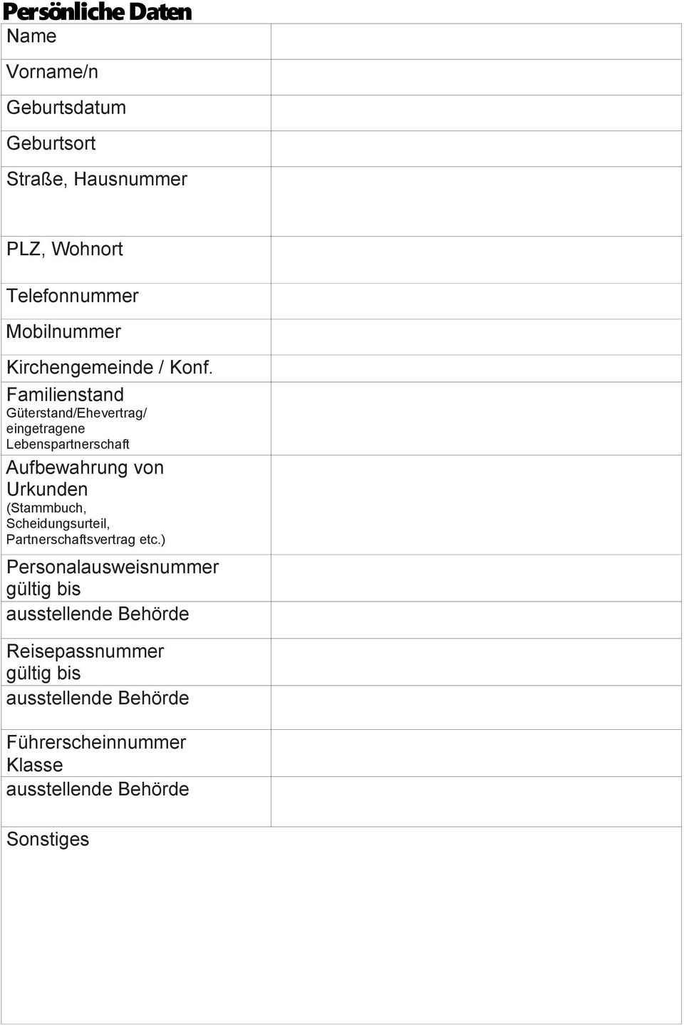 Familienstand Güterstand/Ehevertrag/ eingetragene Lebenspartnerschaft Aufbewahrung von Urkunden (Stammbuch,