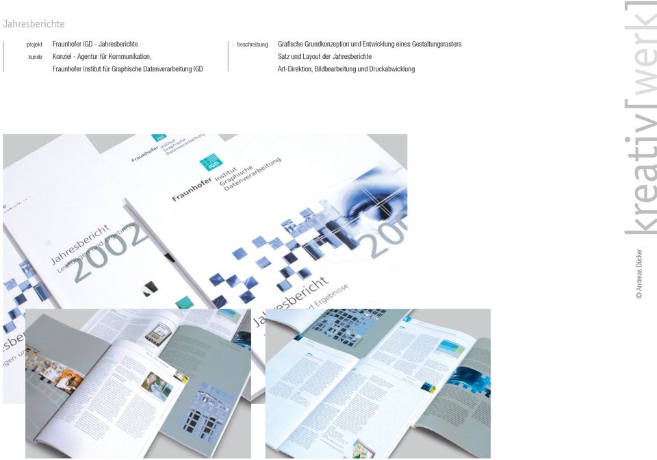 Kommunikation, Satz und Layout der Jahresberichte Fraunhofer Institut für
