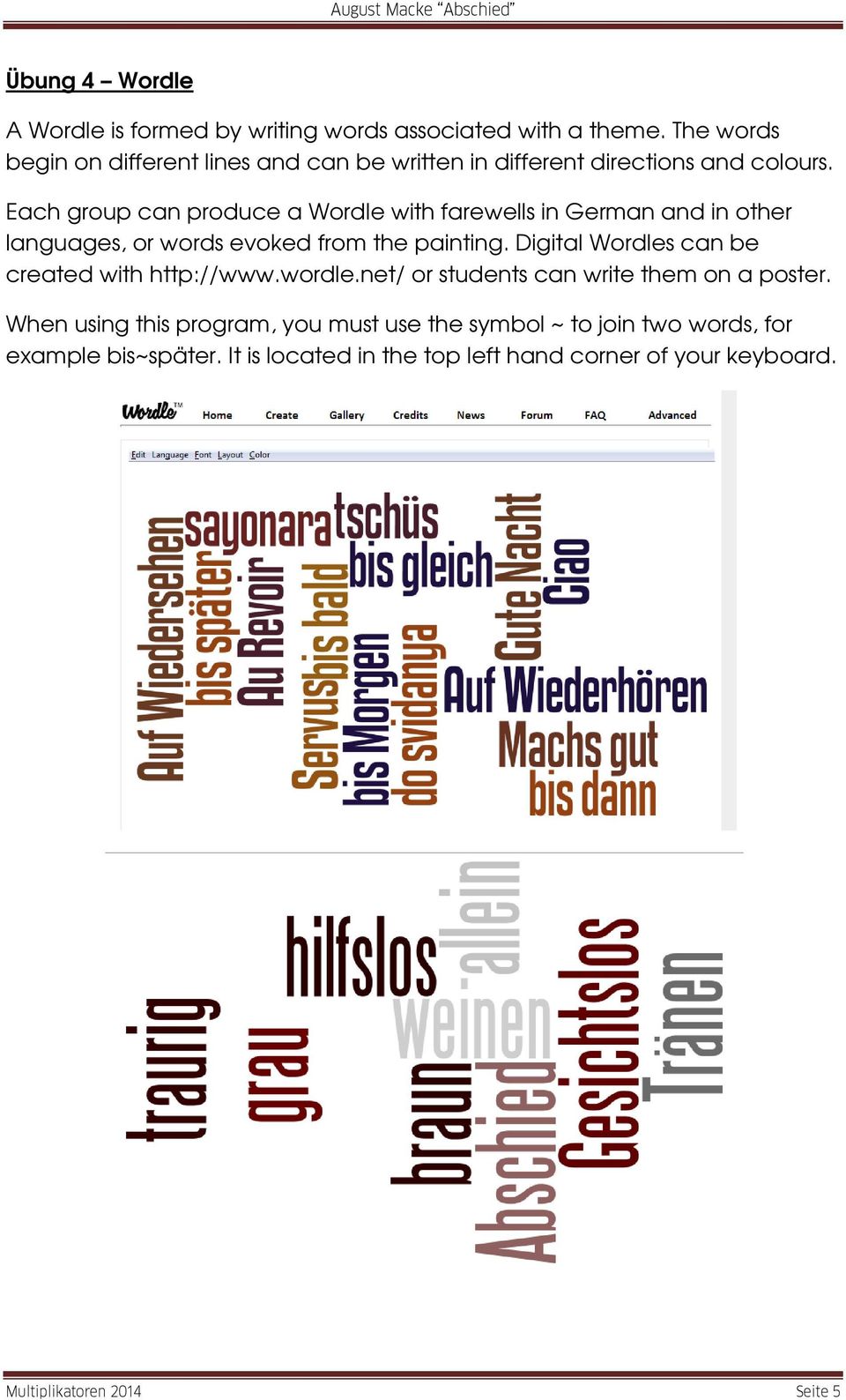 Each group can produce a Wordle with farewells in German and in other languages, or words evoked from the painting.