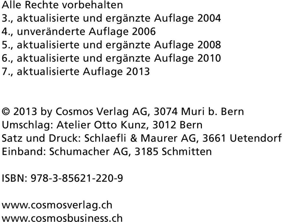 , aktualisierte Auflage 2013 2013 by Cosmos Verlag AG, 3074 Muri b.