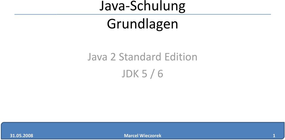 Standard Edition JDK