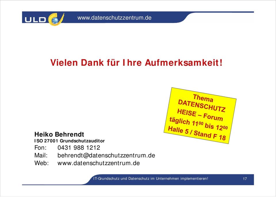 0431 988 1212 Mail: behrendt@datenschutzzentrum.