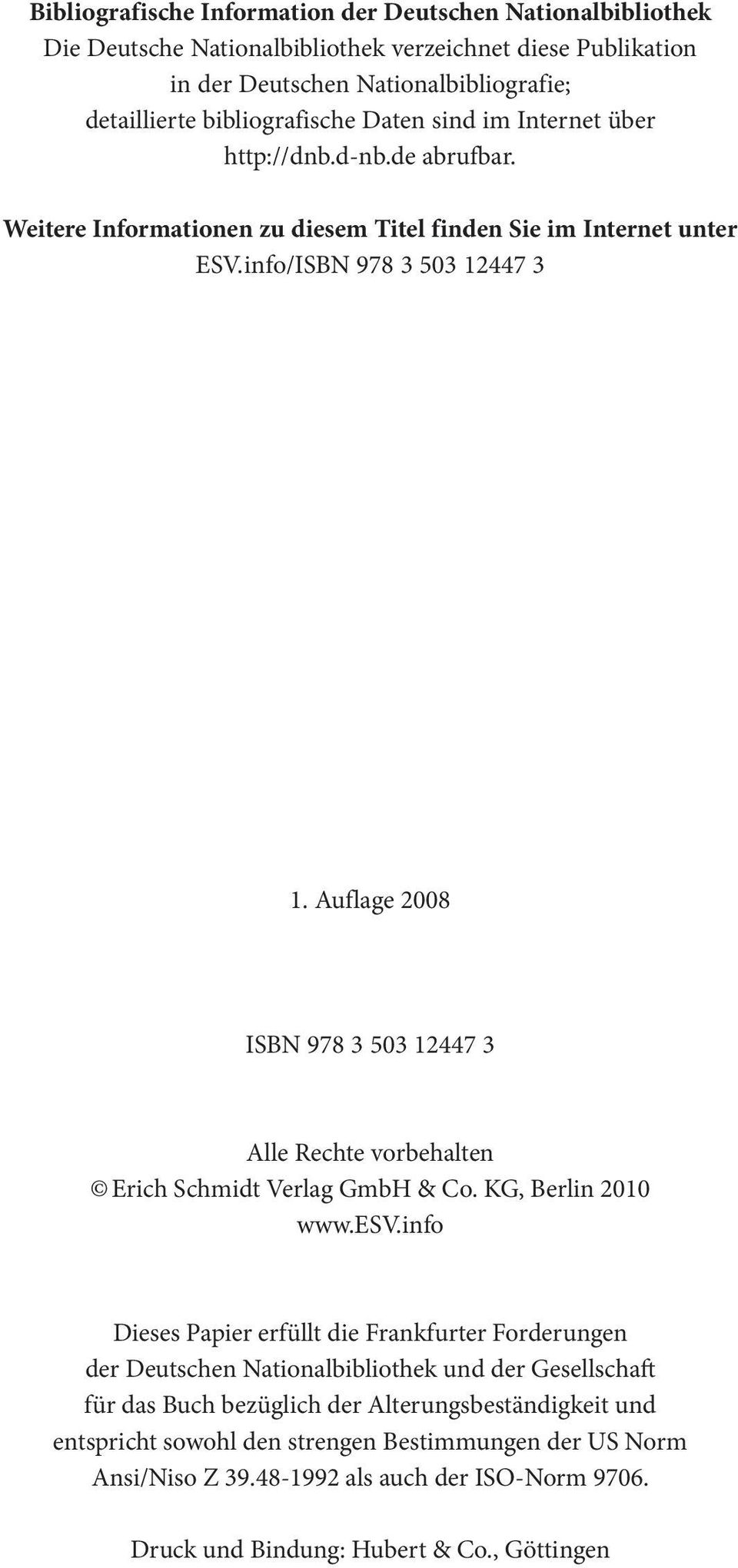 Auflage 2008 ISBN 978 3 503 12447 3 Alle Rechte vorbehalten Erich Schmidt Verlag GmbH & Co. KG, Berlin 2010 www.esv.