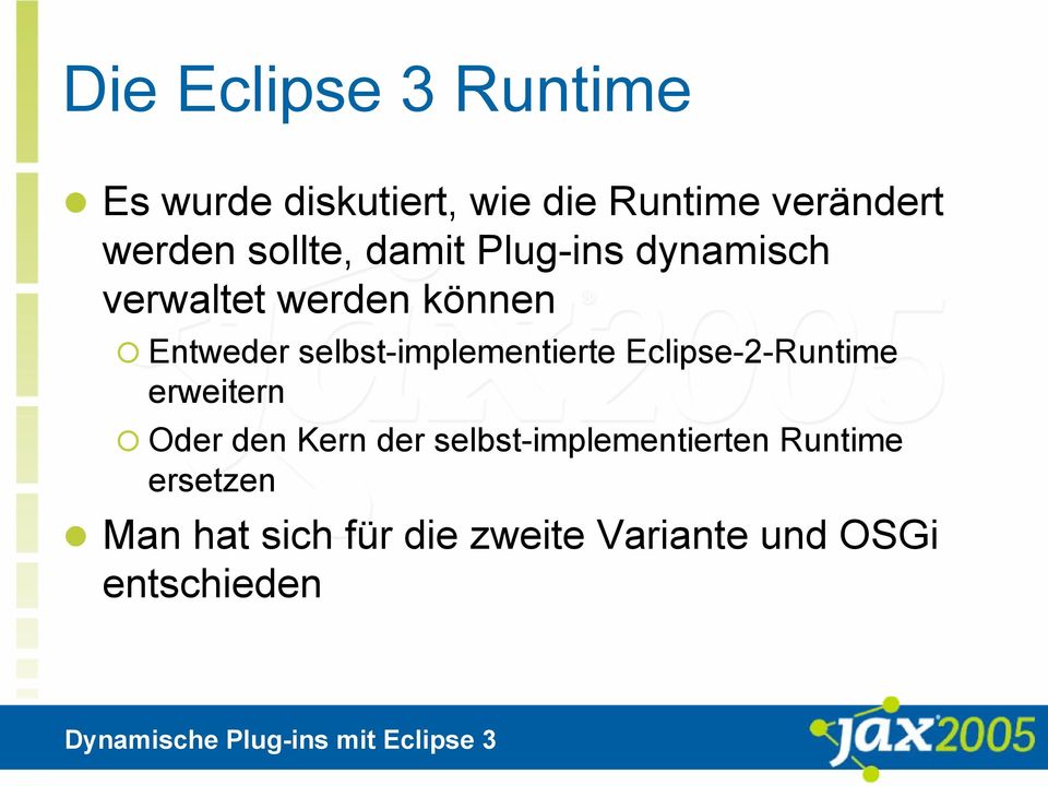 selbst-implementierte Eclipse-2-Runtime erweitern Oder den Kern der