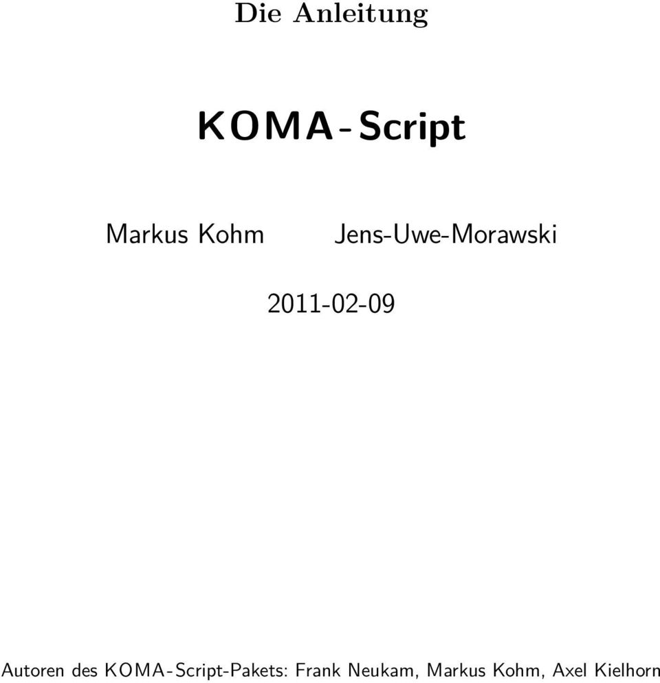 Autoren des KOMA- Script-Pakets: