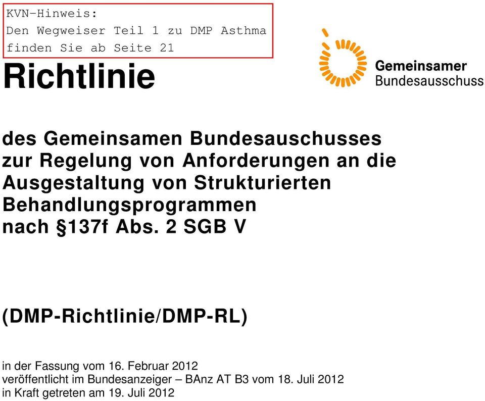 2 SGB V (DMP-Richtlinie/DMP-RL) in der Fassung vom 16.