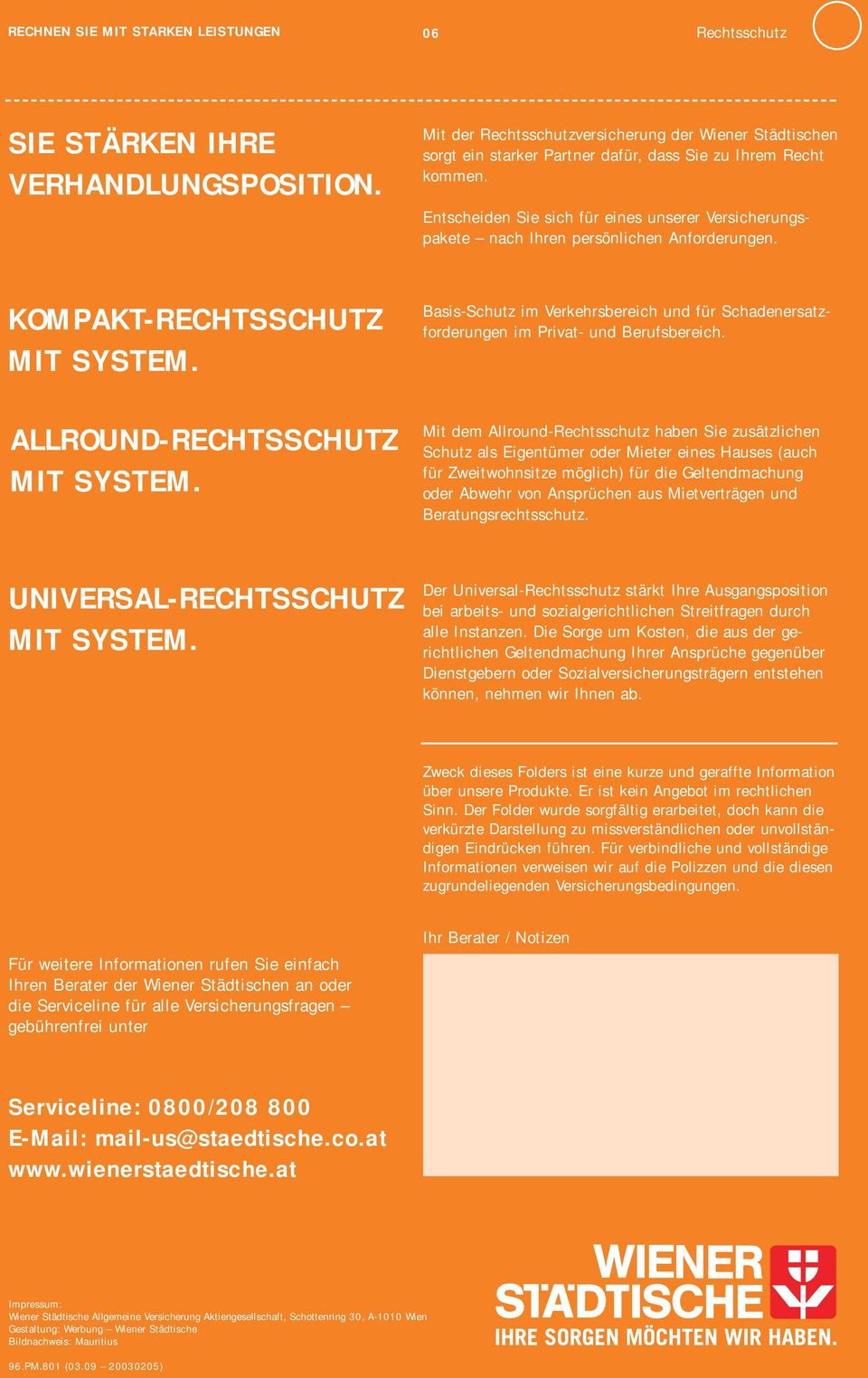 KOMPAKT-RECHTSSCHUTZ Basis-Schutz im Verkehrsbereich und für Schadenersatzforderungen im Privat- und Berufsbereich.