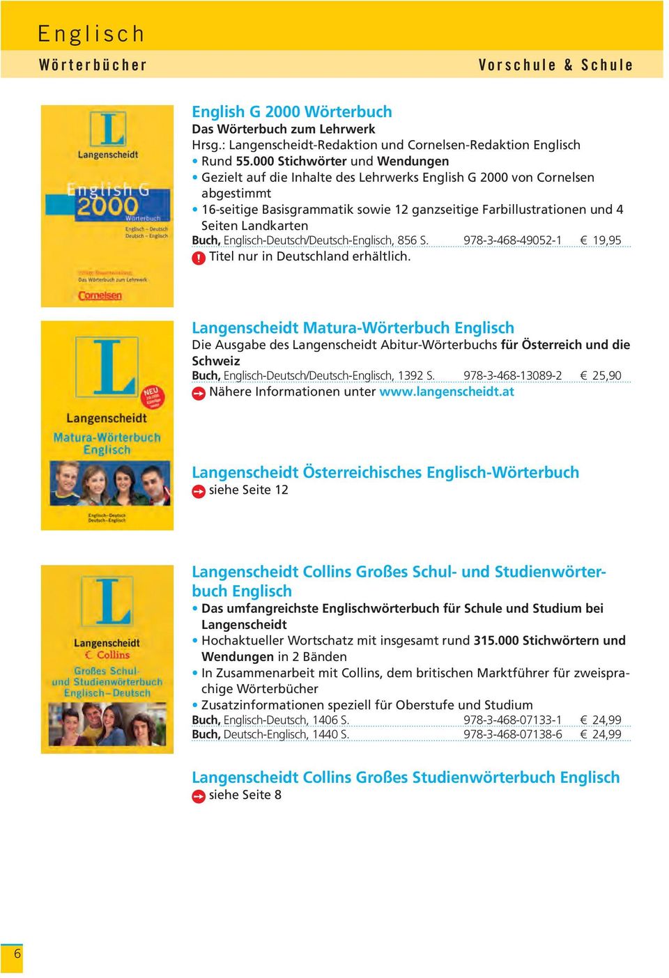 Buch, Englisch-Deutsch/Deutsch-Englisch, 856 S. 978-3-468-49052-1 19,95 Titel nur in Deutschland erhältlich.