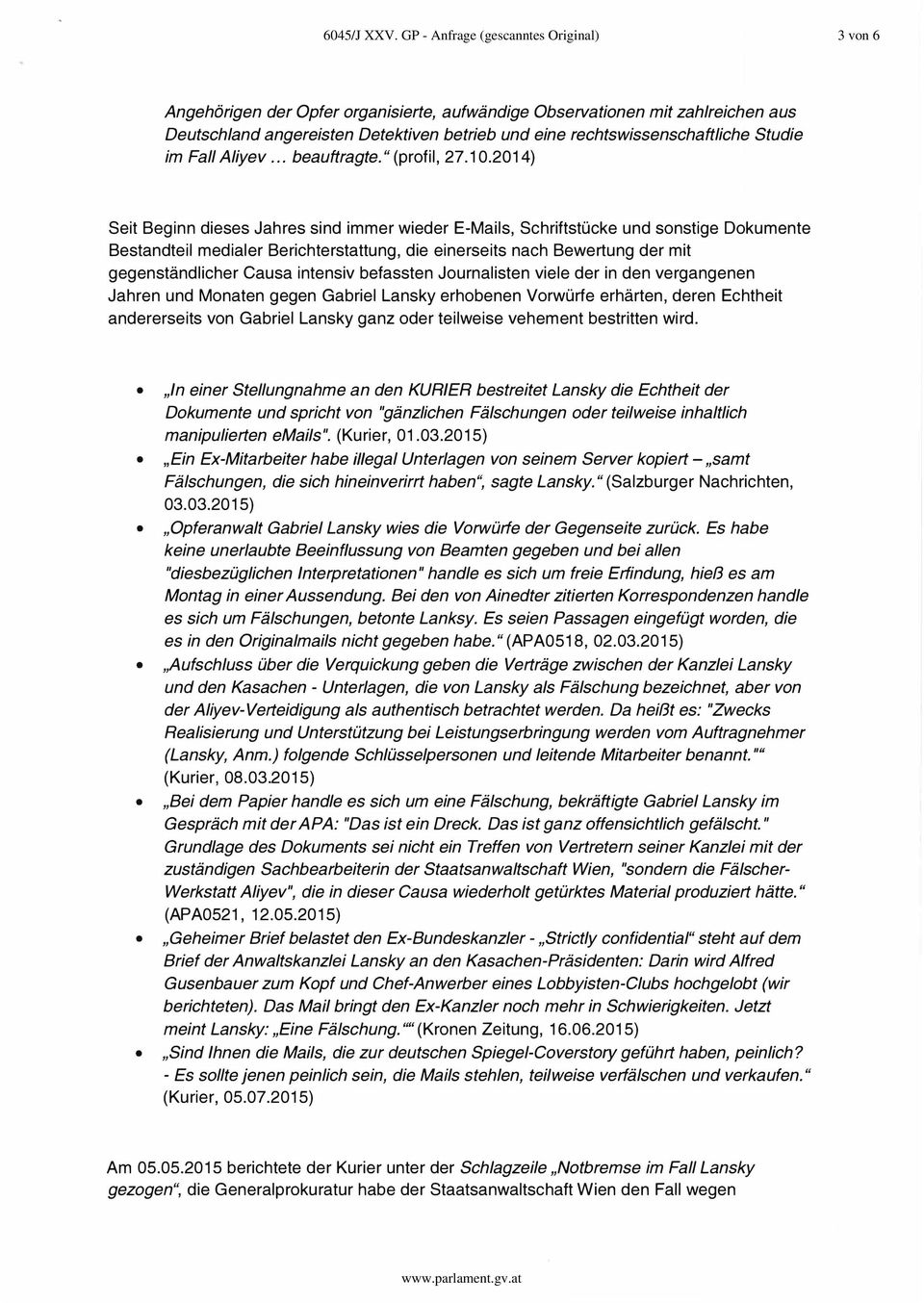 Studie im Fall Aliyev... beauftragte." (profil, 27.10.