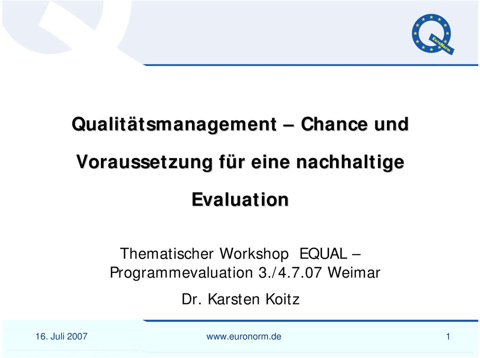 Workshop EQUAL Programmevaluation 3./4.7.