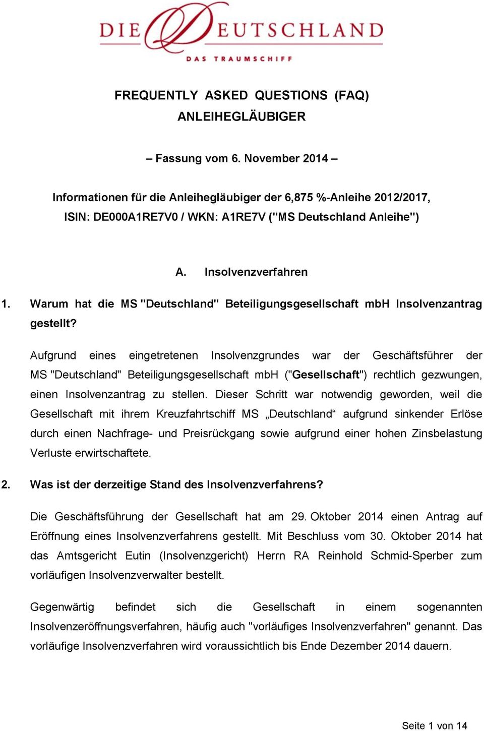 Warum hat die MS "Deutschland" Beteiligungsgesellschaft mbh Insolvenzantrag gestellt?