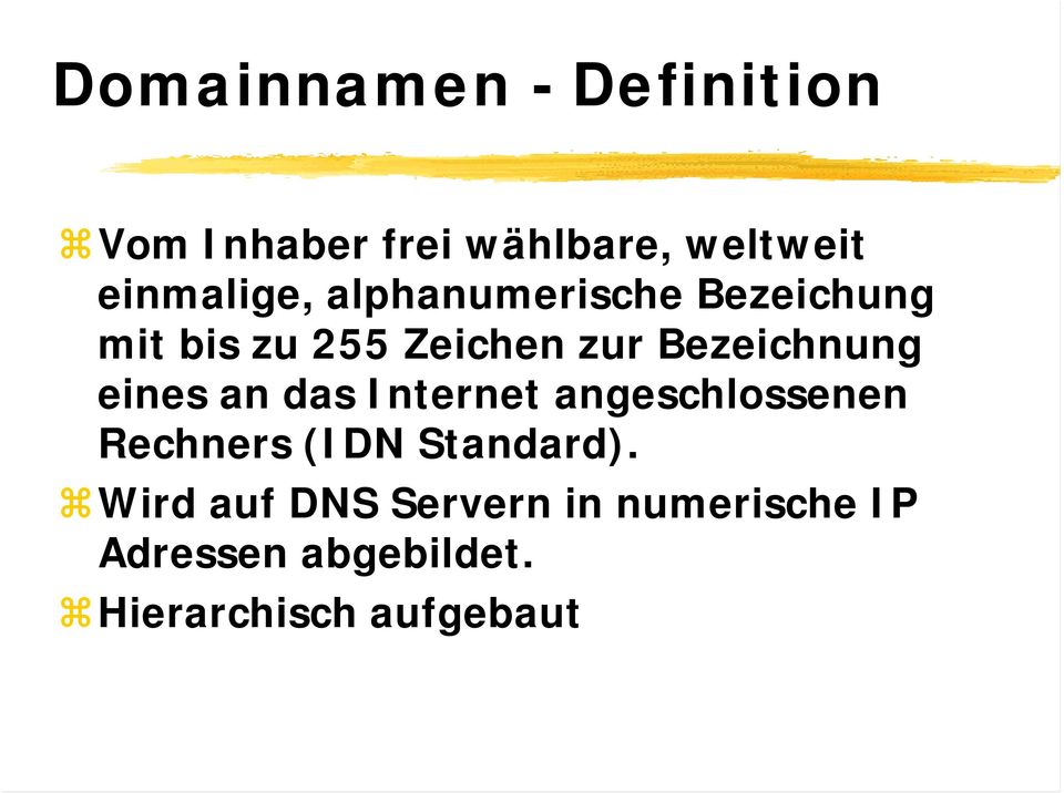 Bezeichnung eines an das Internet angeschlossenen Rechners (IDN