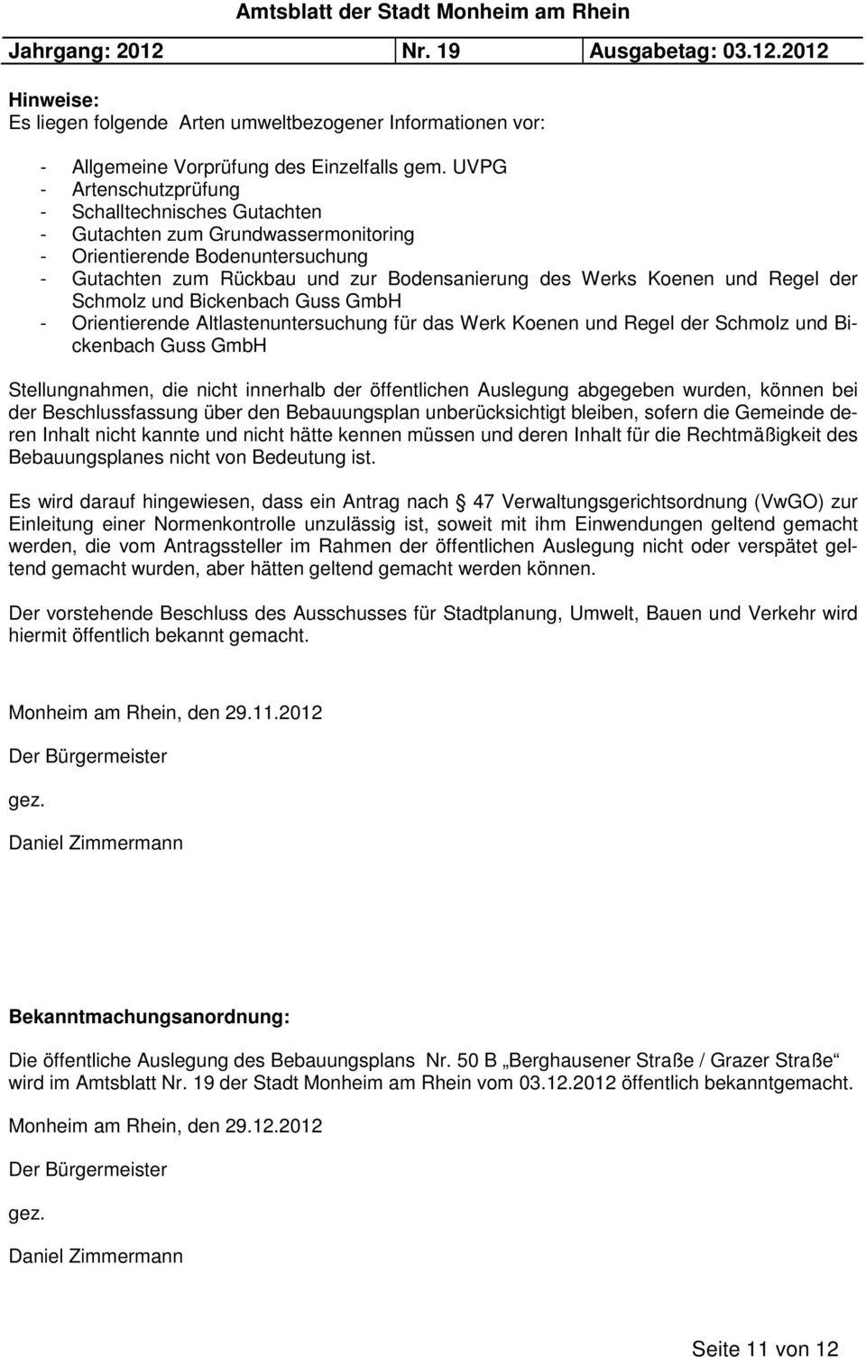 Regel der Schmolz und Bickenbach Guss GmbH - Orientierende Altlastenuntersuchung für das Werk Koenen und Regel der Schmolz und Bickenbach Guss GmbH Stellungnahmen, die nicht innerhalb der