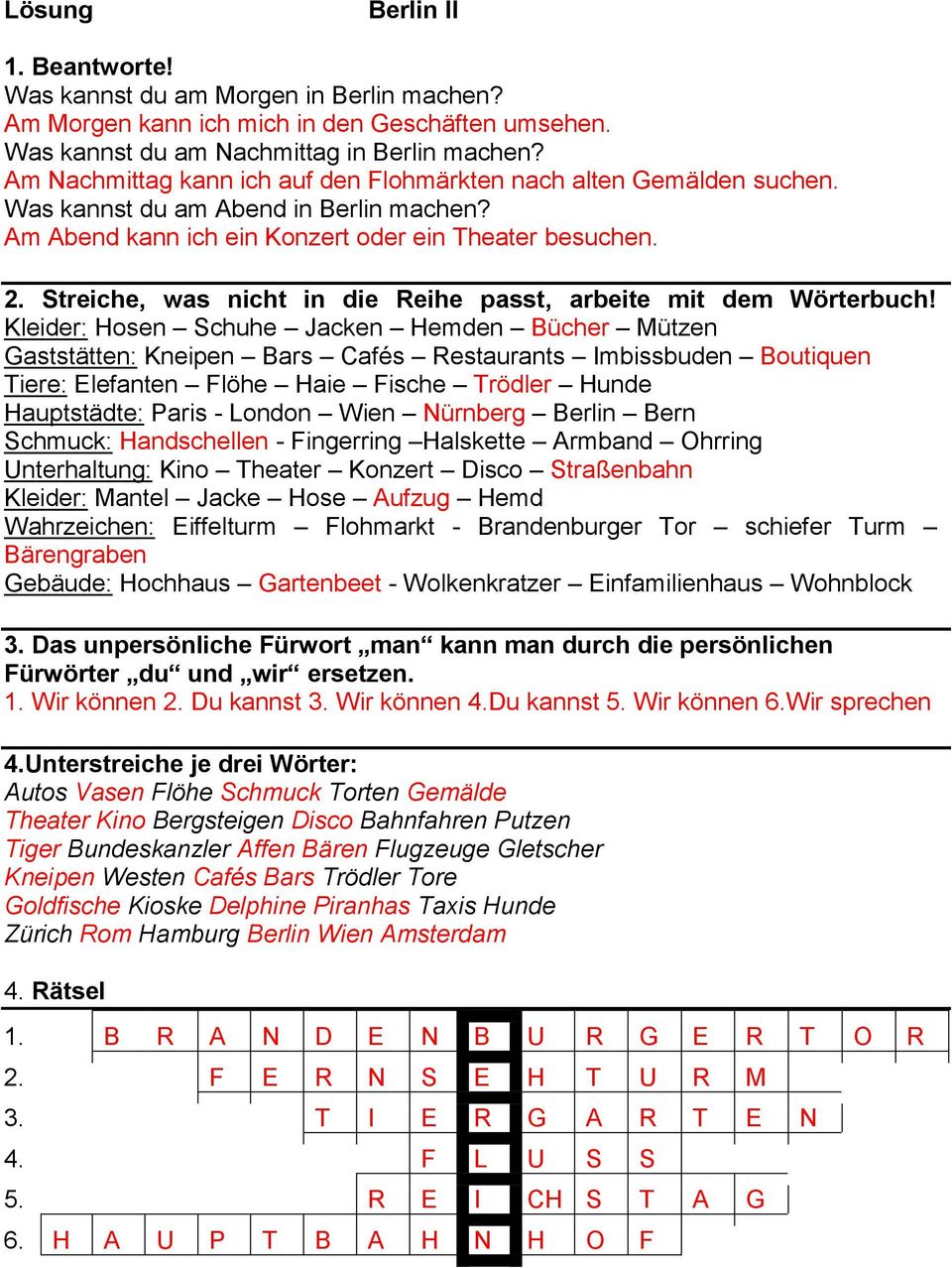 Streiche, was nicht in die Reihe passt, arbeite mit dem Wörterbuch!