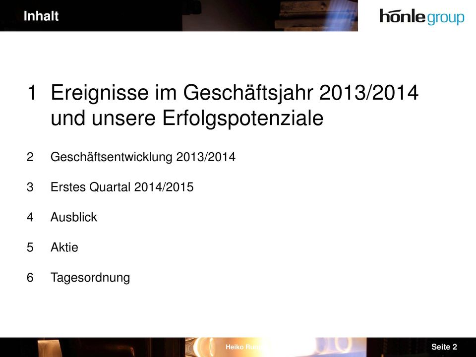 Geschäftsentwicklung t 2013/2014 3 Erstes