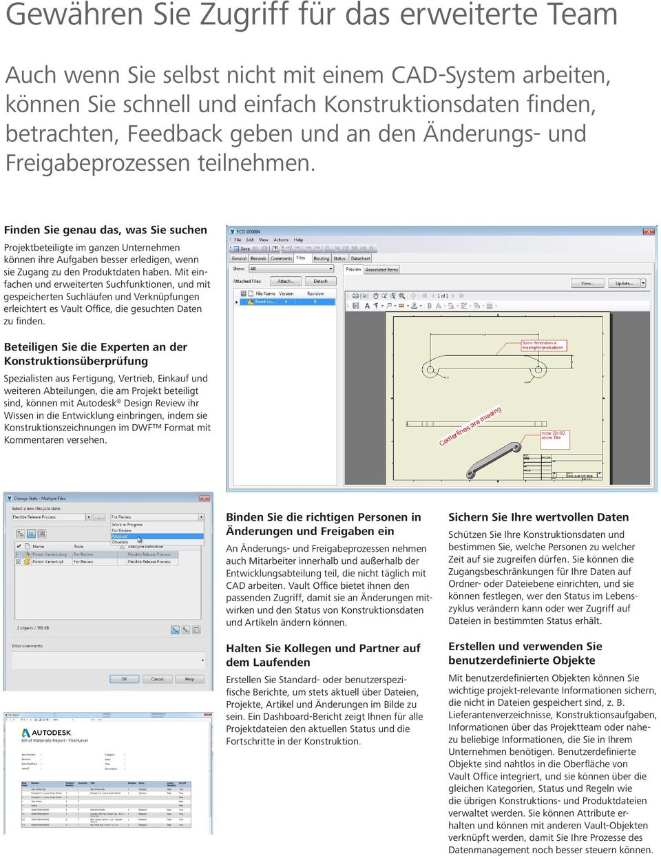 Finden Sie genau das, was Sie suchen Projektbeteiligte im ganzen Unternehmen können ihre Aufgaben besser erledigen, wenn sie Zugang zu den Produktdaten haben.