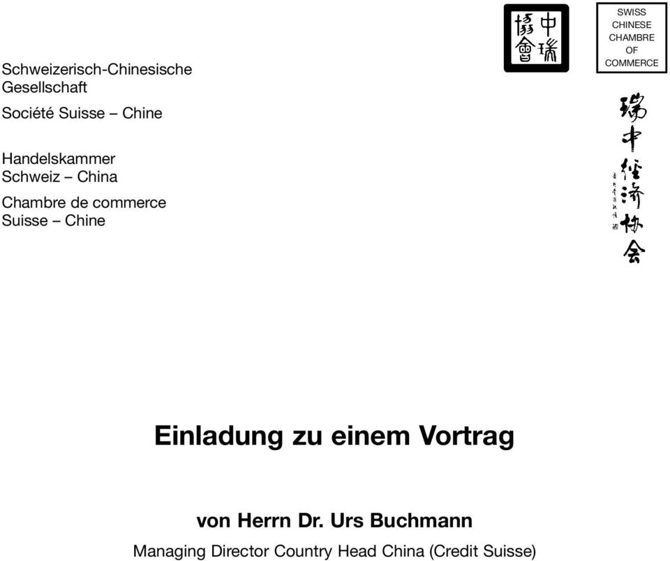 Suisse Chine Einladung zu einem Vortrag von Dr.