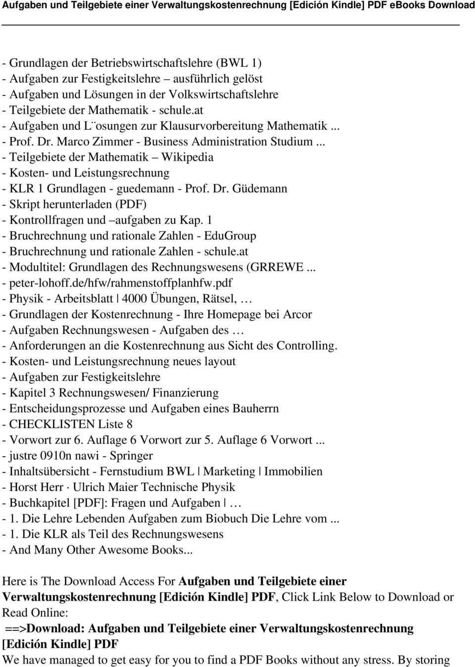 .. - Teilgebiete der Mathematik Wikipedia - Kosten- und Leistungsrechnung - KLR 1 Grundlagen - guedemann - Prof. Dr. Güdemann - Skript herunterladen (PDF) - Kontrollfragen und aufgaben zu Kap.
