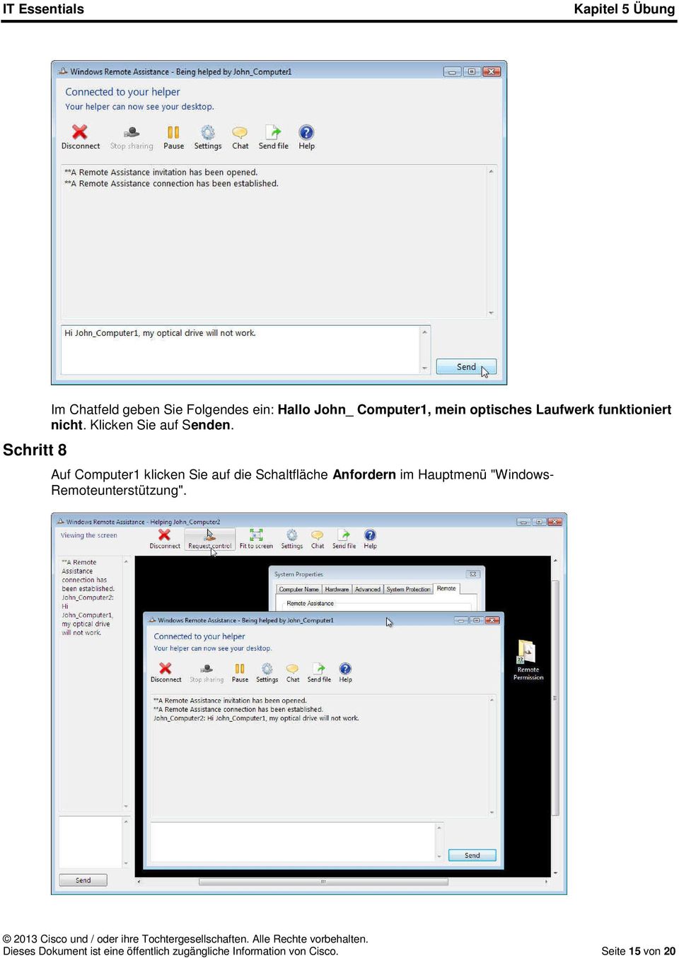 Auf Computer1 klicken Sie auf die Schaltfläche Anfordern im Hauptmenü "Windows-