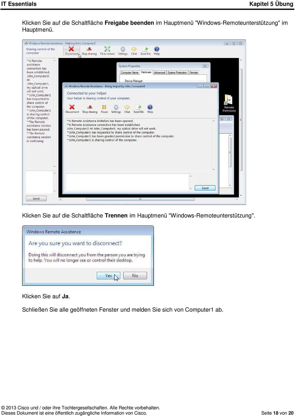 Klicken Sie auf die Schaltfläche Trennen im Hauptmenü "Windows-Remoteunterstützung".
