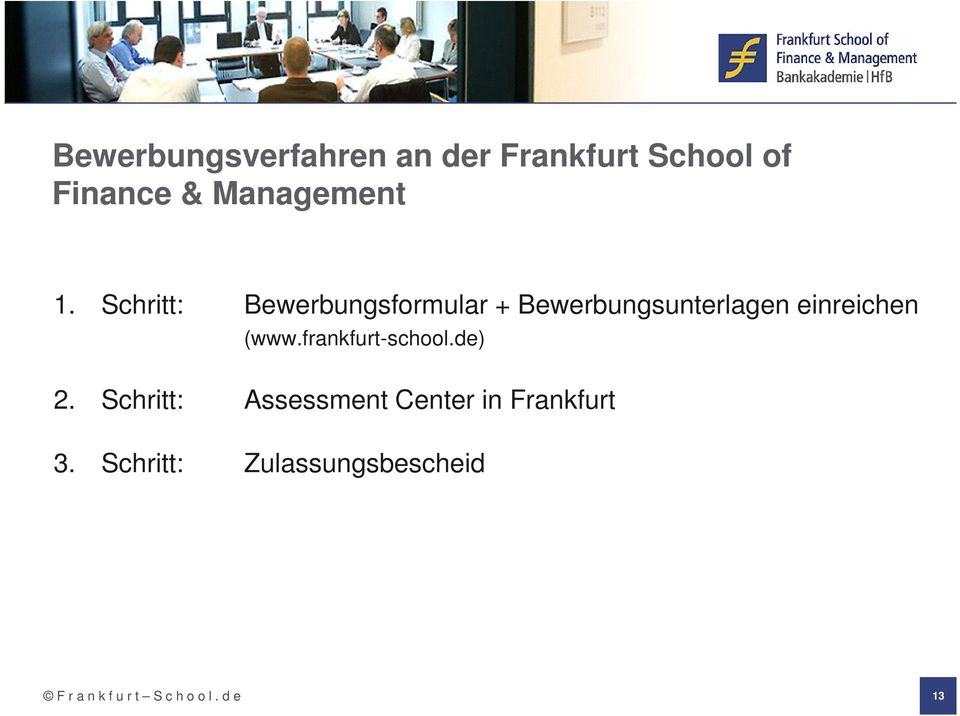 (www.frankfurt-school.de) 2.