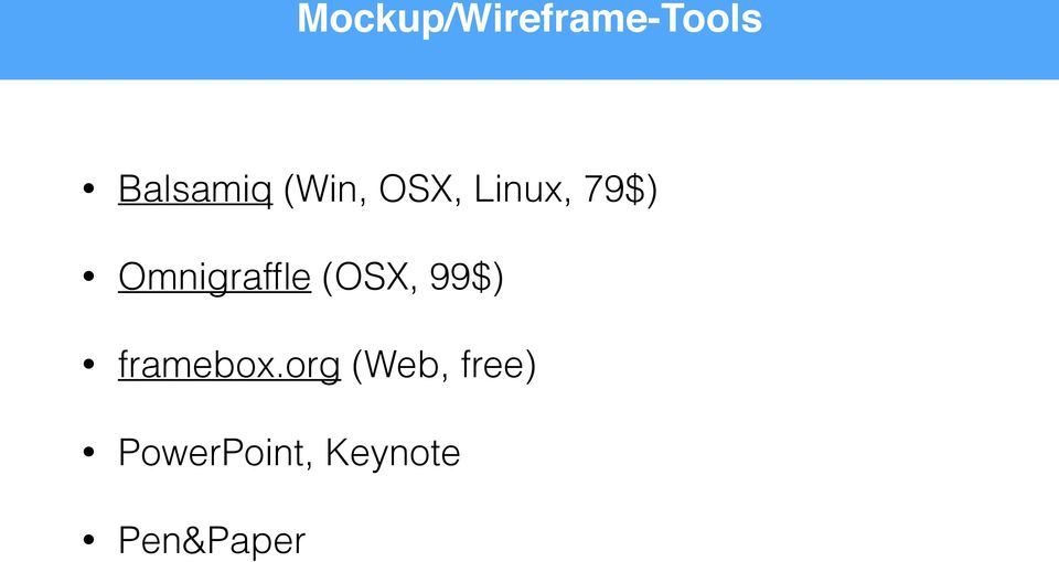 Omnigraffle (OSX, 99$) framebox.