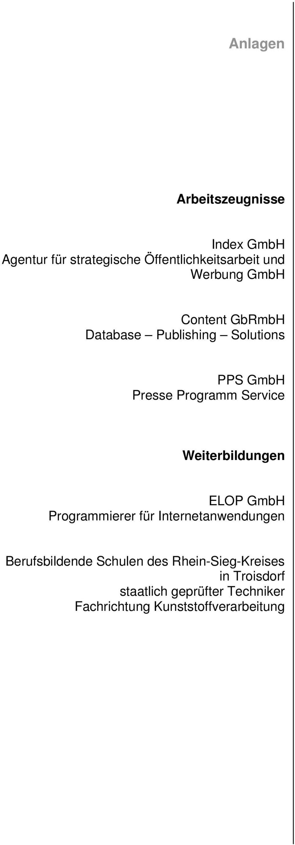 Weiterbildungen ELOP GmbH Programmierer für Internetanwendungen Berufsbildende Schulen des