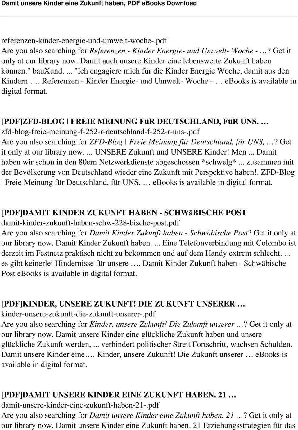 Referenzen - Kinder Energie- und Umwelt- Woche - ebooks is available in digital format. [PDF]ZFD-BLOG FREIE MEINUNG FüR DEUTSCHLAND, FüR UNS, zfd-blog-freie-meinung-f-252-r-deutschland-f-252-r-uns-.