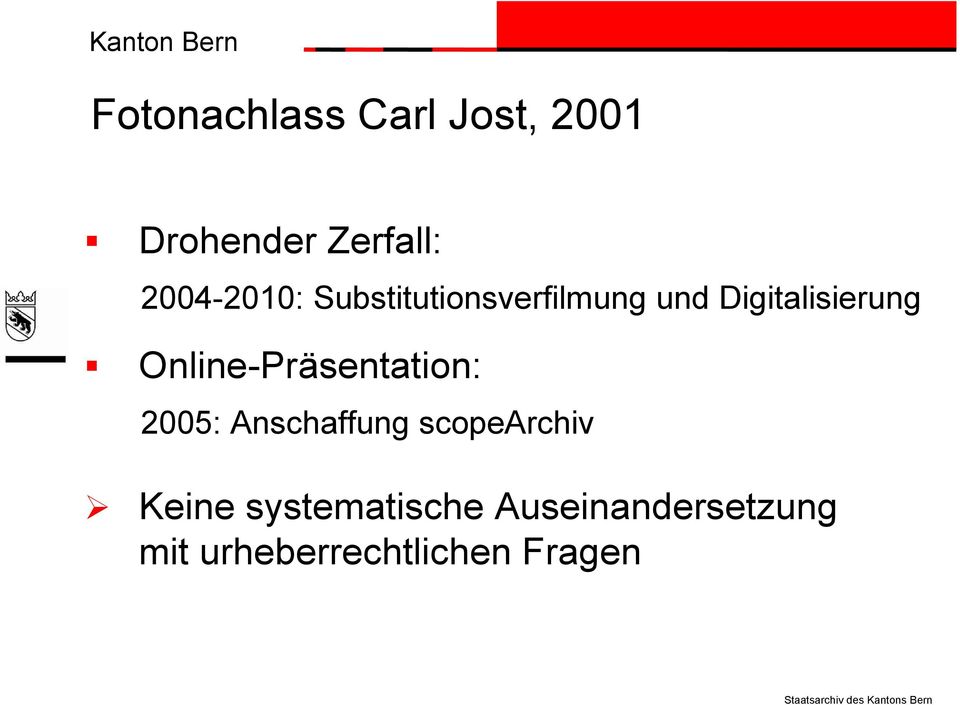 Online-Präsentation: 2005: Anschaffung scopearchiv