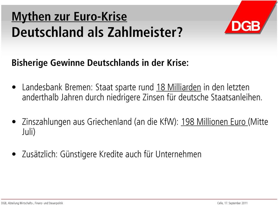 Milliarden in den letzten anderthalb Jahren durch niedrigere Zinsen für deutsche