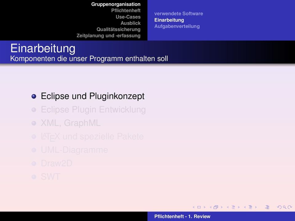 und Pluginkonzept Eclipse Plugin Entwicklung XML, GraphML L