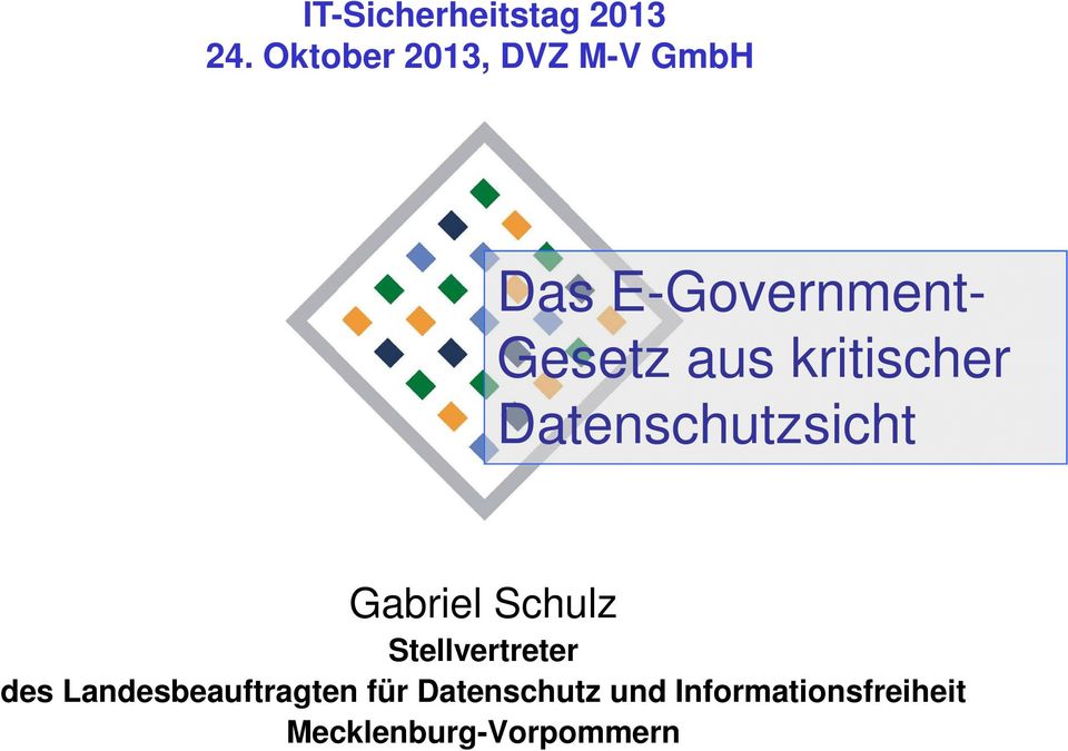 kritischer Datenschutzsicht Gabriel Schulz