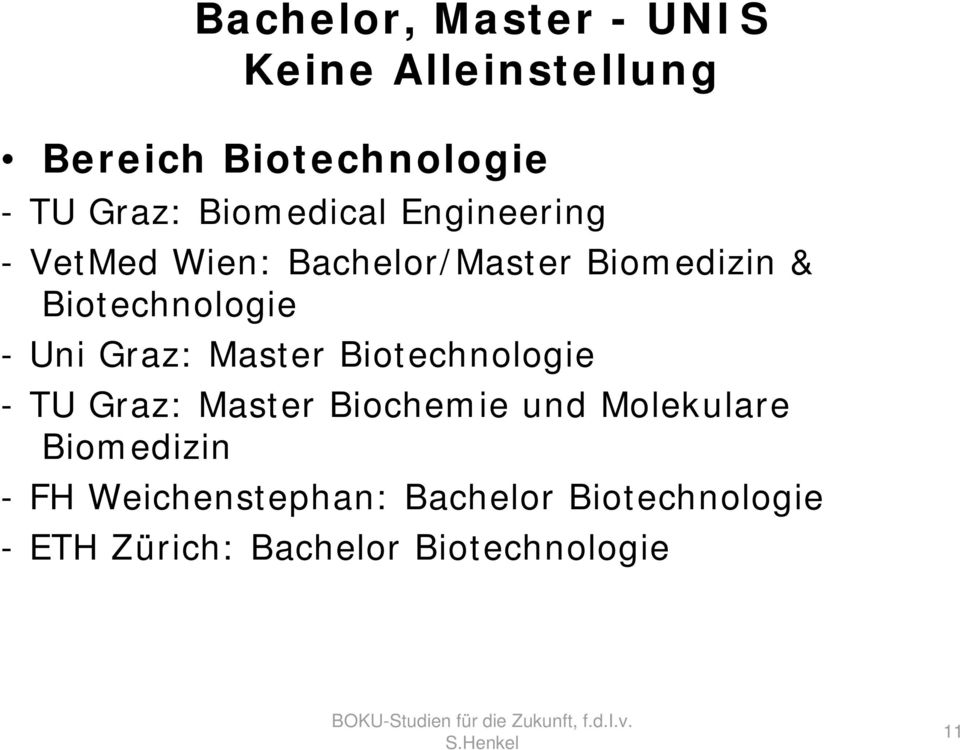 Uni Graz: Master Biotechnologie - TU Graz: Master Biochemie und Molekulare