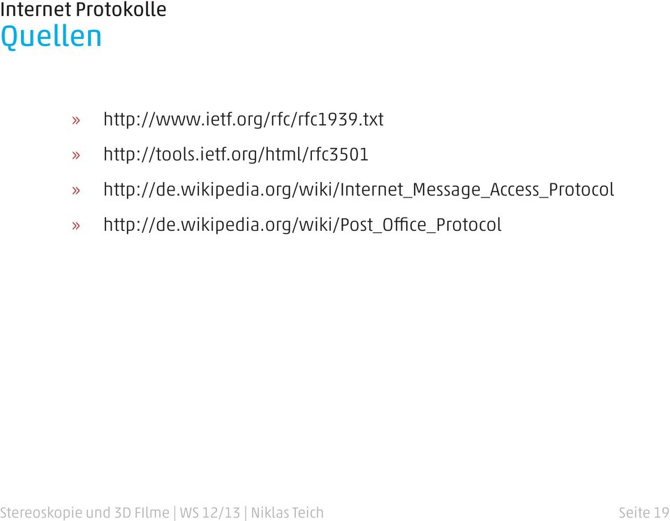 org/wiki/internet_message_access_protocol» http://de.wikipedia.