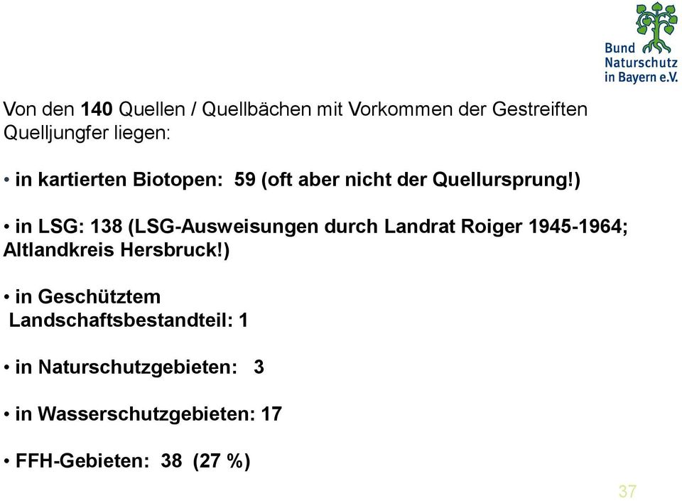 ) in LSG: 138 (LSG-Ausweisungen durch Landrat Roiger 1945-1964; Altlandkreis Hersbruck!