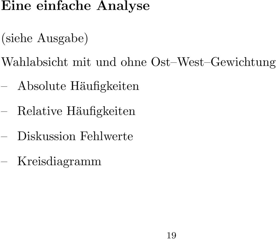 Gewichtung Absolute Häufigkeiten