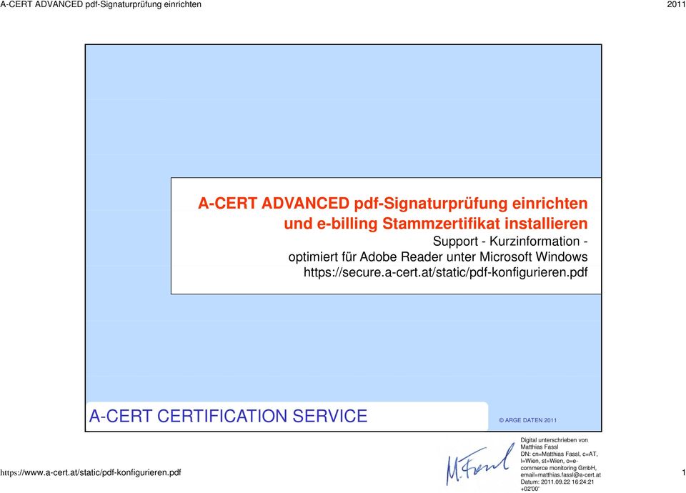 pdf A-CERT CERTIFICATION SERVICE https://www.a-cert.at/static/pdf-konfigurieren.