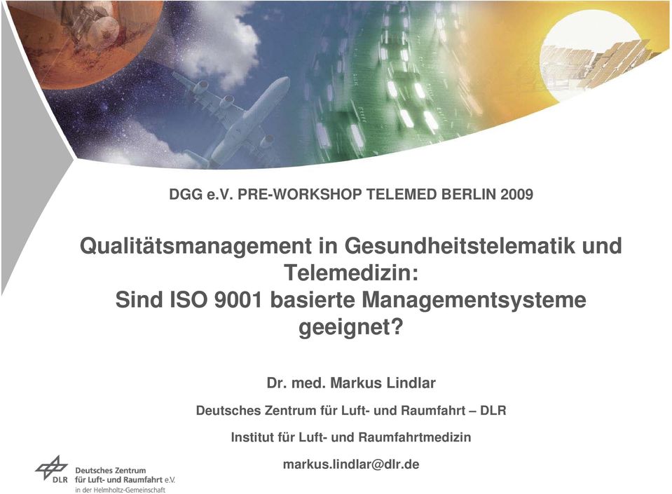 Gesundheitstelematik und Telemedizin: Sind ISO 9001 basierte
