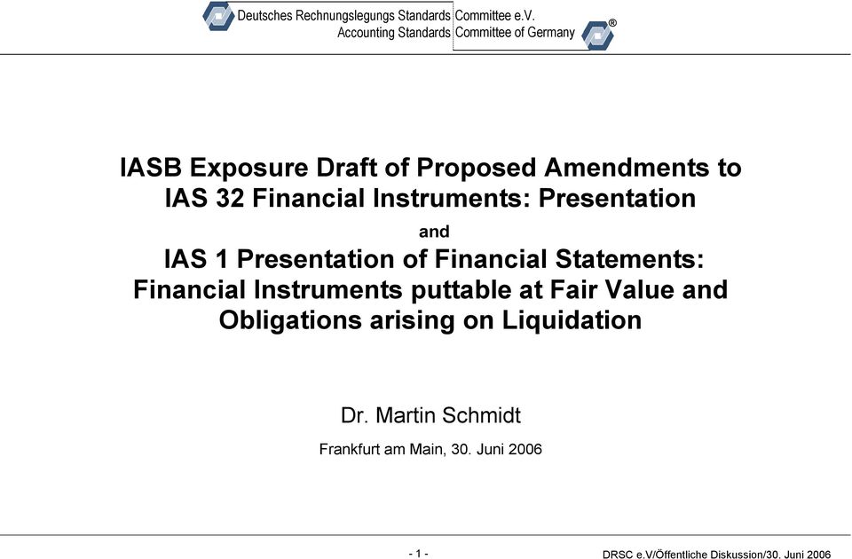 Statements: Financial Instruments puttable at Fair Value and