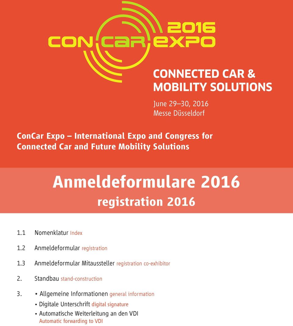 Mobility Solutions Anmeldeformulare 2016 registration 2016 1.1 Nomenklatur Index 1.2 Anmeldeformular registration 1.