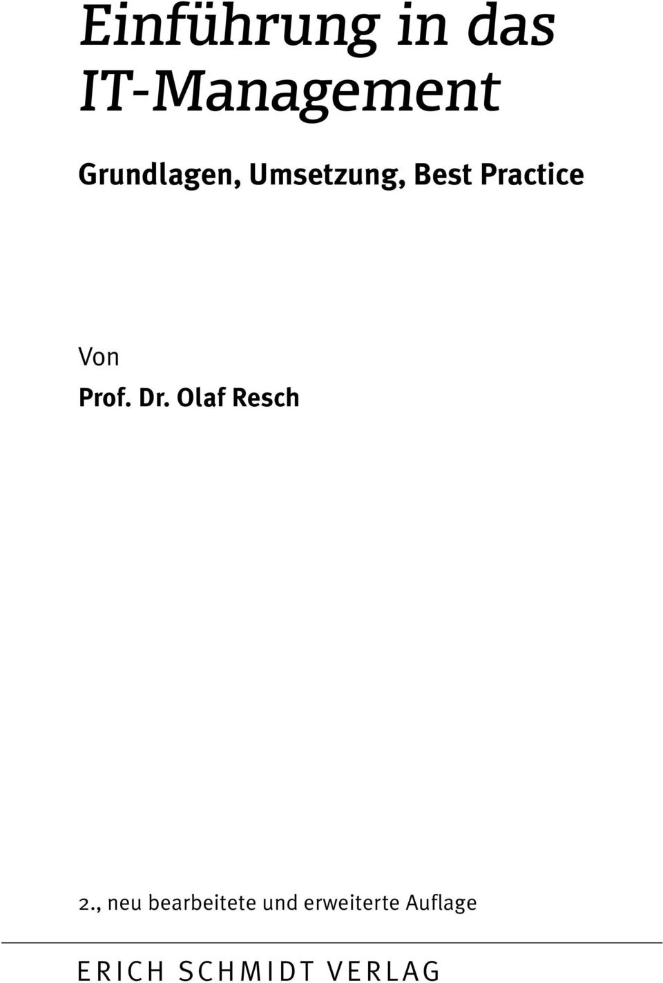 Von Prof. Dr. Olaf Resch 2.