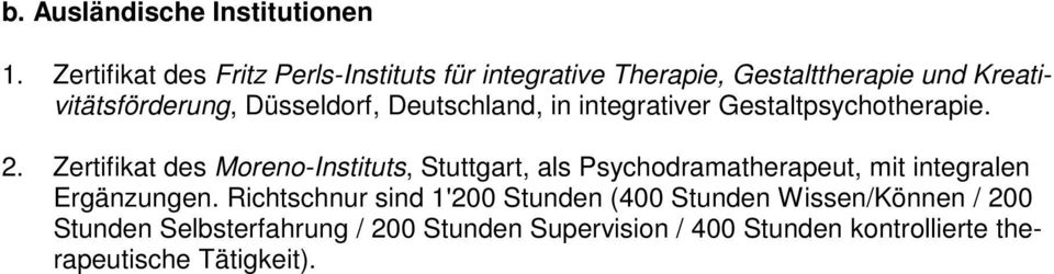 Deutschland, in integrativer Gestaltpsychotherapie. 2.