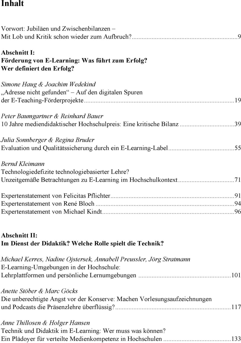 ..19 Peter Baumgartner & Reinhard Bauer 10 Jahre mediendidaktischer Hochschulpreis: Eine kritische Bilanz.