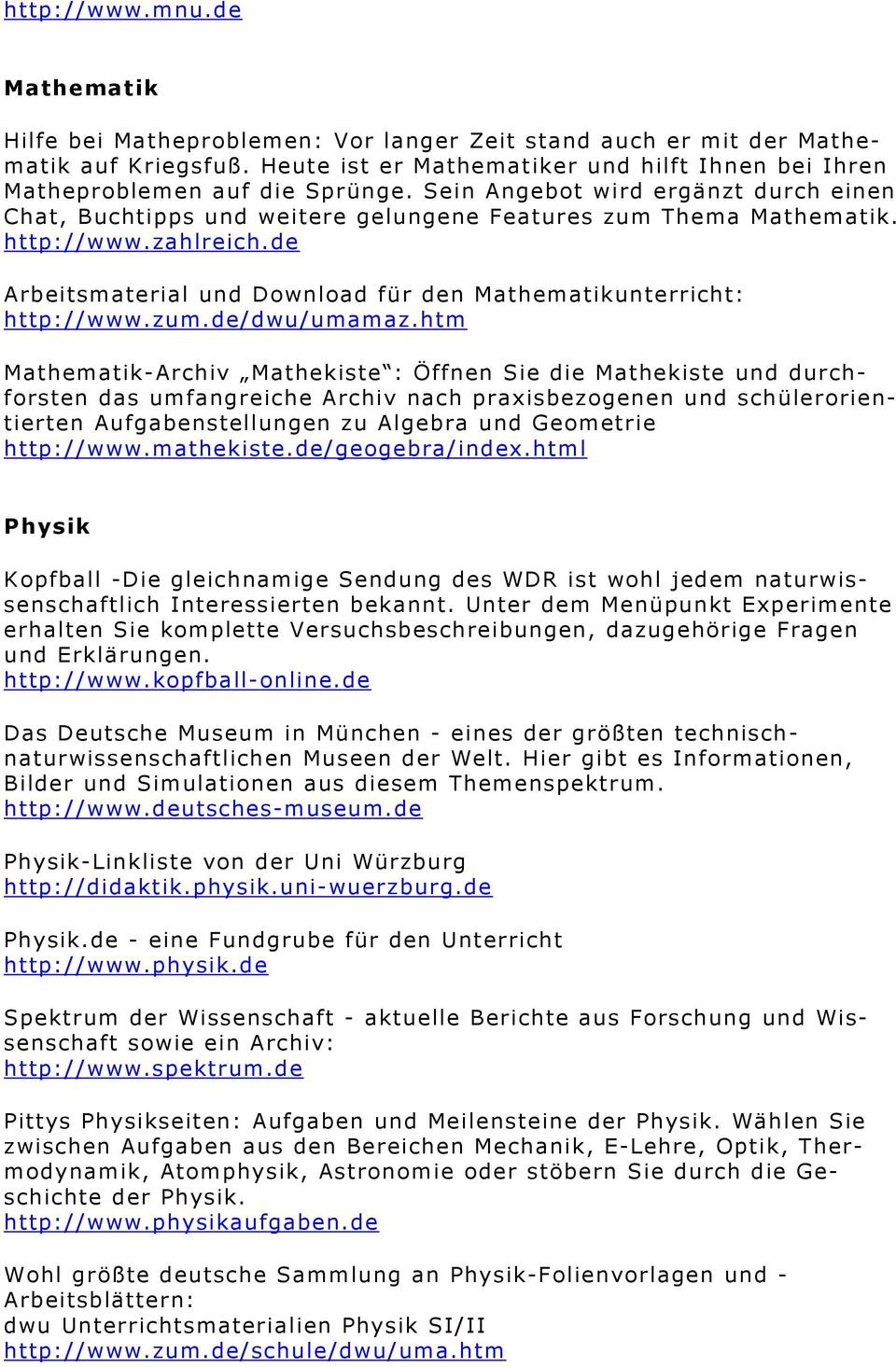http://www.zahlreich.de Arbeitsmaterial und Download für den Mathematikunterricht: http://www.zum.de/dwu/umamaz.