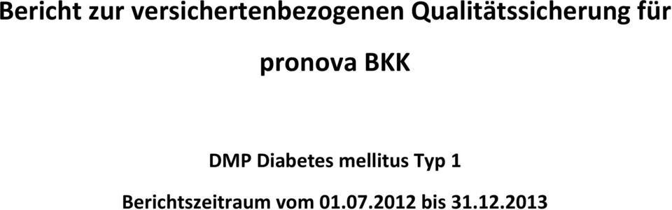 DMP Diabetes mellitus Typ 1