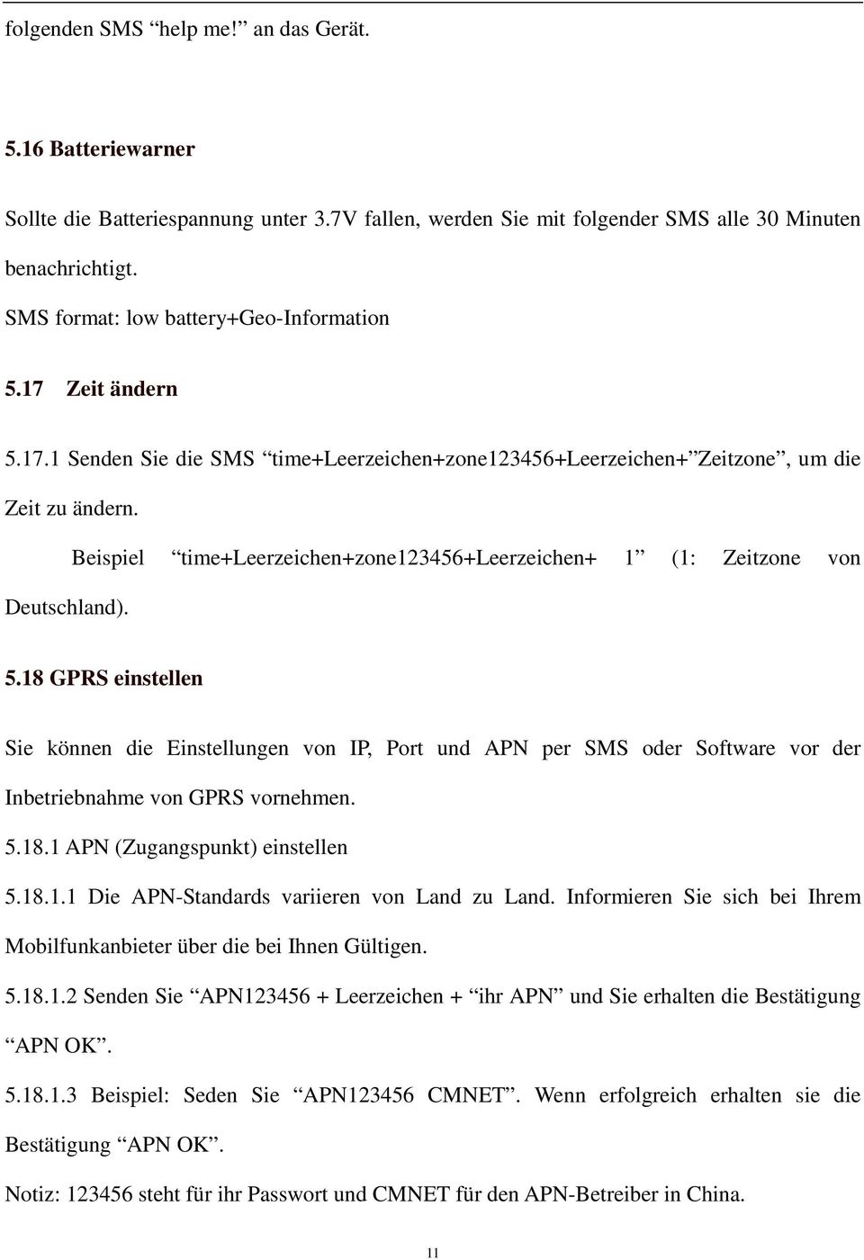 Beispiel time+leerzeichen+zone123456+leerzeichen+ 1 (1: Zeitzone von Deutschland). 5.